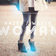 Kazet/Wezyr - Woman