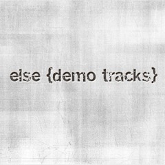 Else - Demo - 02 Nevermore