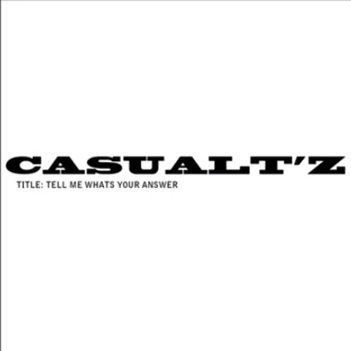 Tell Me What's Your Answer - CasualT'z