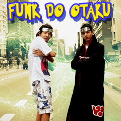 FUNK DO OTAKU