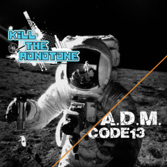 Kill The Monotone [.Ketamine King] feat Malin Bray & K-Jil