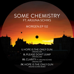 MRG132 | IV. Some Chemistry - Hope Is The Only Gun (Arjuna Schiks Remix)