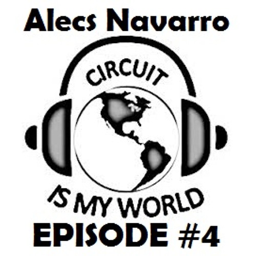 Alecs Navarro - episode #4 (the circuit is my world in April) set 2013