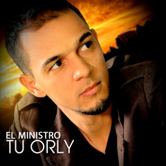Tu Orly - Cuando alla se pase lista