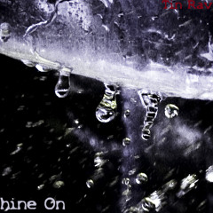 Shine On