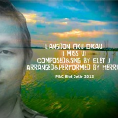 Langadon Oku Dika( I Miss U)
