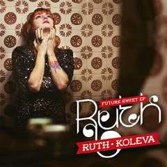 Ruth Koleva - Nothing Else