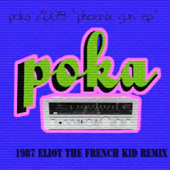 1987-Poka (Eliot the French kid remix)