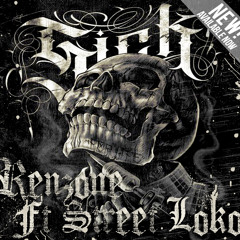 Renzone Sick Life Ft, Street Loko -  "SICK"  2013