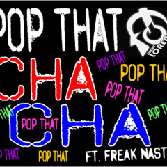 LORENZO - POP THAT CHA CHA ft Freak Nasty (2 Live Crew) [Remix]