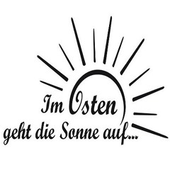 ☼ im Osten geht die Sonne auf ☼