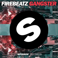 Firebeatz - Gangster (Edit)