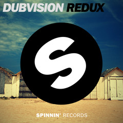 Dubvision - Redux (Edit)