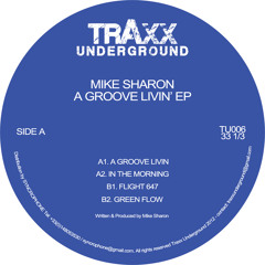 TU006 // Mike Sharon -  A Groove Livin' EP