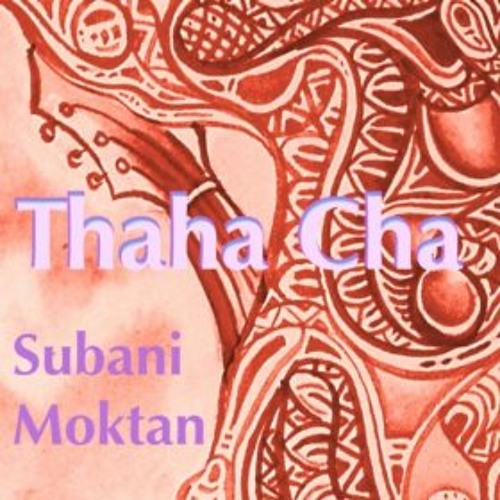 Thaha Cha By Subani Moktan