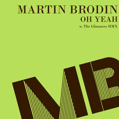 Martin Brodin - Oh Yeah (snippet)