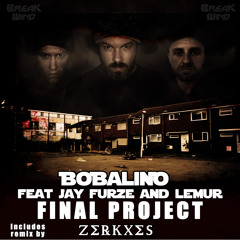 BWP011 - Bobalino feat Jay Furze & Lemur - Final Project (10min Epic Mix)