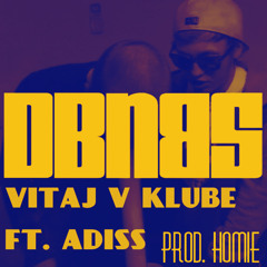 ADiss x Uweno x Šimlo - Vitaj v klube  prod. Homie