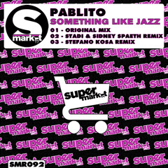 Pablito - Something Like Jazz (Original Mix)