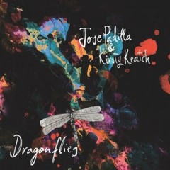 Josè Padilla & Kirsty Keatch - Dragonflies (Cantoma remix)