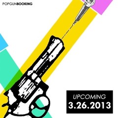 Upcoming at PopGun 3/26