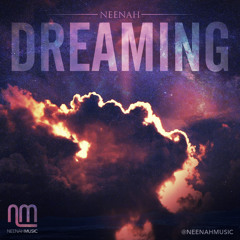 Dreaming (Prod. by Neenah)
