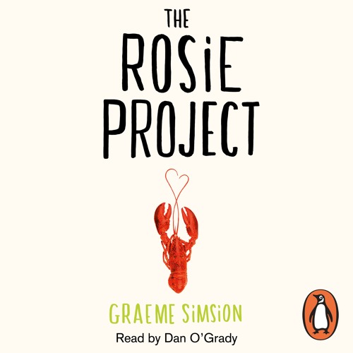 The Rosie Project by Graeme Simsion: (Audiobook Extract read by Dan O'Grady)