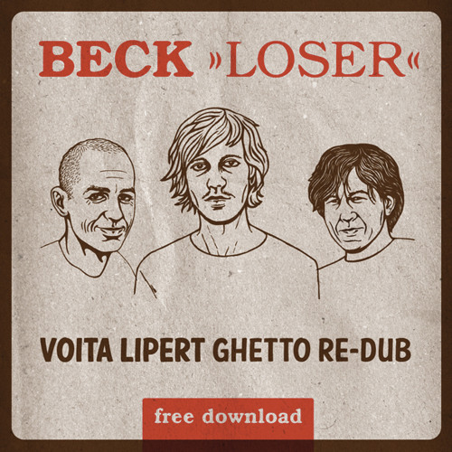 Loser (Voita Lipert Ghetto Re-Dub) Free Download