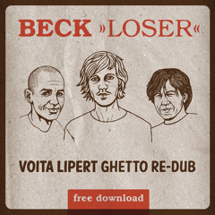 Loser (Voita Lipert Ghetto Re-Dub) Free Download (Alternative DL in description)