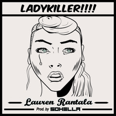 Sohella & Lauren Rantala - Ladykiller