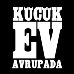 Küçük Ev Avrupada ^.^