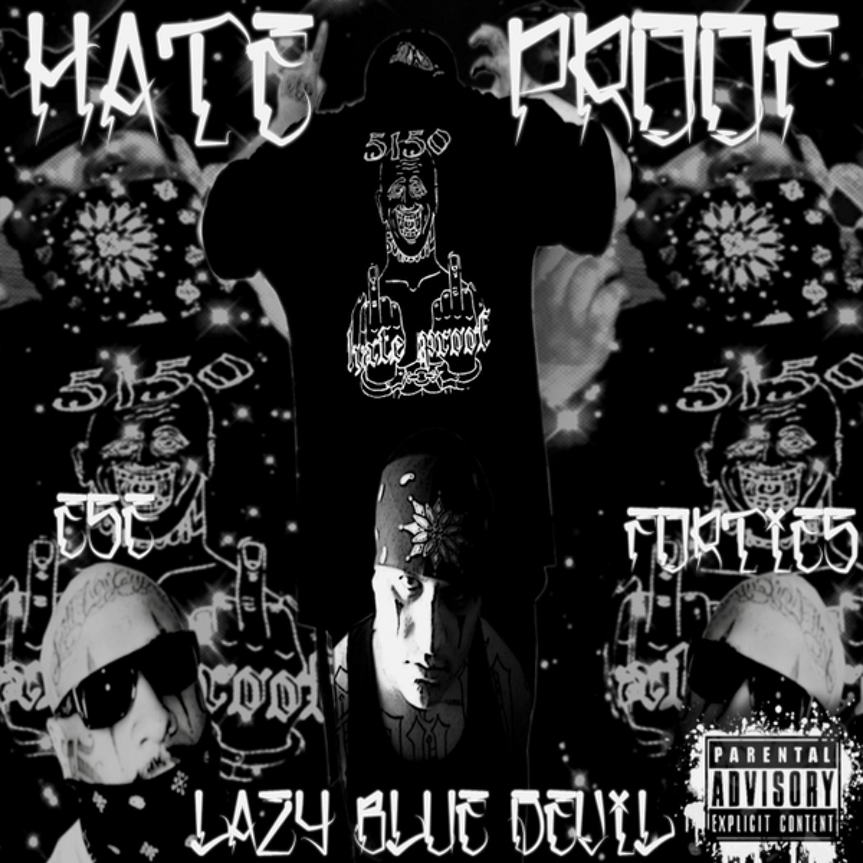 Ese 40'z & Lazy Blue Devil - Hate Proof
