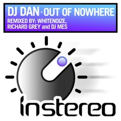 DJ Dan - Out of Nowhere (DJ Mes Mud In Your Eye Remix)