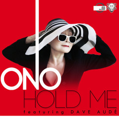 Yoko Ono - Hold Me (Dirtyloud Club Mix)