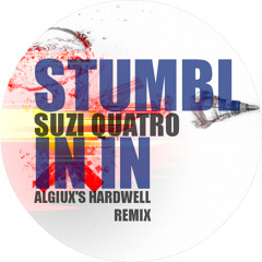 Suzi Quatro - Stumblin In (Algiux's Hardwell Remix)