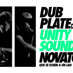 Novato - Que Se Echen A Un Lao (Unity Sound Dubplate)