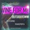 Wine For Me Mp3