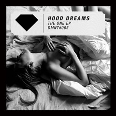 Hood Dreams - The One (Suburban Dance Club Remix) - Free Download
