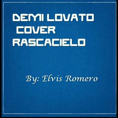 Skyscraper (Rascacielo) - Demi Lovato Cover