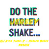 Harlem Shake Jersey Club Remix (Jersey Shake) - DJ King Tiger-Z