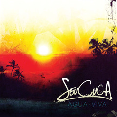 Seu Cuca - Brincando Comigo