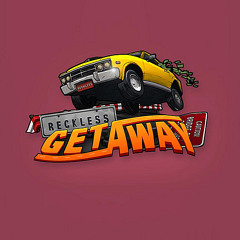 Reckless Getaway (Theme)
