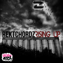 Rektchordz-Rising Up - Out Now!