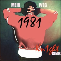 SADY K. - Mein Weg 1981 (KN1GHT Remix) Instrumental
