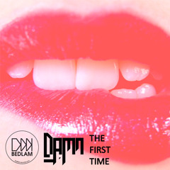 The First Time (Original Mix)