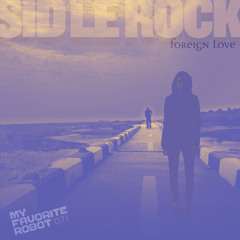 04) Sid Le Rock - Foreign Love (Radio Edit)_MFRR 071
