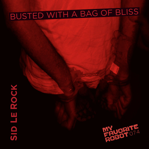 MFR074 - Sid Le Rock - Here We Are