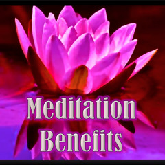 Benefits of Meditation FREE DOWNLOAD
