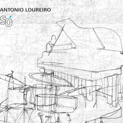 Antonio Loureiro - Só