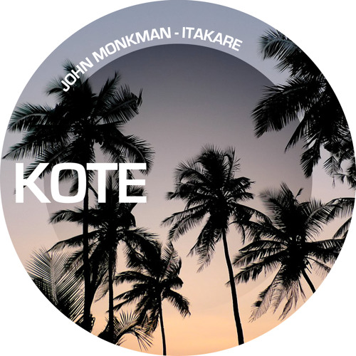 John Monkman - ITAKARE